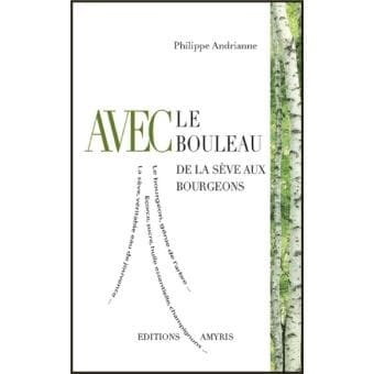 Couverture de Avec le bouleau, de la sève aux bourgeons