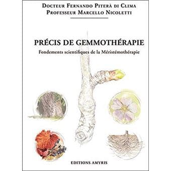 Couverture de Précis de gemmothérapie, fondements scientifiques de la Méristémothérapie